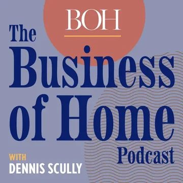 The Business of Home podcast